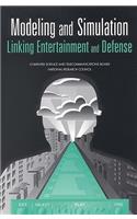 Modeling and Simulation: Linking Entertainment and Defense