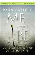 Me I Want to Be Bible Study Participant's Guide