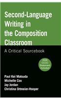 Second-Language Writing in the Composition Classroom