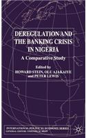 Deregulation and the Banking Crisis in Nigeria