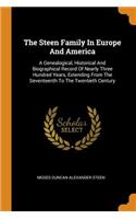 Steen Family In Europe And America