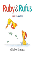 Ruby and Rufus: Love the Water!: (Gossie & Friends)