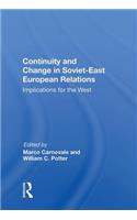 Continuity and Change in Soviet-East European Relations