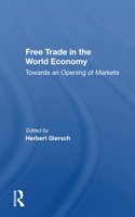 Free Trade In The World Economy