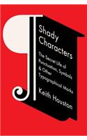 Shady Characters