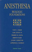 Anesthesia: Biological Foundations