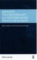 Jungian Psychotherapy and Contemporary Infant Research