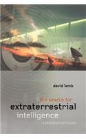 The Search for Extra Terrestrial Intelligence