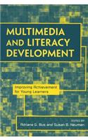 Multimedia and Literacy Development