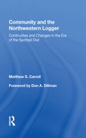 Community And The Northwestern Logger