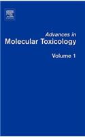 Advances in Molecular Toxicology