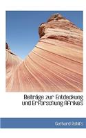 Beitracge Zur Entdeckung Und Erforschung Afrika's: (German)