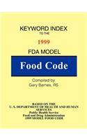 Keyword Index: 1999 FDA Model Food Code
