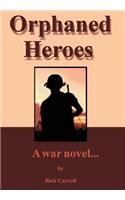 Orphaned Heroes
