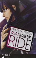 Maximum Ride Manga, Volume 2: (Maximum Ride: The Manga)