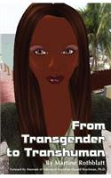 From Transgender to Transhuman