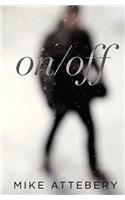 On/Off - A Jekyll and Hyde Story