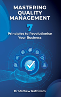 Mastering Quality Management