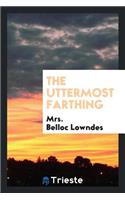 The Uttermost Farthing