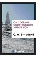 On Cottage Construction and Design