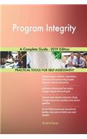 Program Integrity A Complete Guide - 2019 Edition