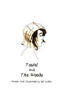 Tzeitel and the Woods