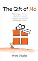 The Gift of No