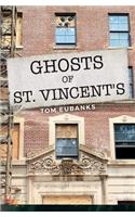 Ghosts of St. Vincent's