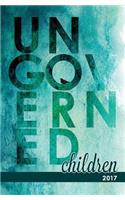 Ungoverned Children 2017