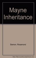 The Mayne Inheritance: a Gothic Tale of Murder, Madness and Scandal across the Generations