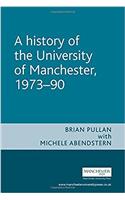 A History of the University of Manchester, 1973-90