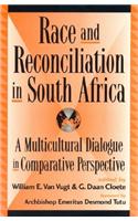 Race and Reconciliation in South Africa