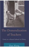 The Demoralization of Teachers