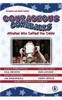Courageous Comebacks