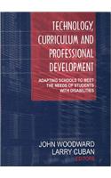 Technology, Curriculum, and Professional Development