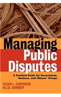 Managing Public Disputes