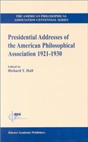 Presidential Addresses of the American Philosophical Association, 1921-1930