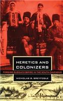 Heretics and Colonizers