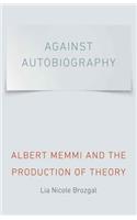 Against Autobiography