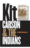 Kit Carson and the Indians: (English)