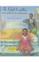 Taylor Mildred D. : Gold Cadillac (Hbk)
