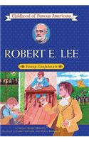 Robert E. Lee: Young Confederate