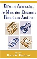 Effective Approaches for Managing Electronic Records and Archives