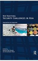 Non-Traditional Security Challenges in Asia
