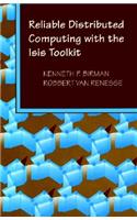 Reliable Distributed Computing with the Isis Toolkit