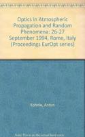 Optics In Atmospheric Propagation & Random Pheno