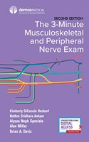 The 3-Minute Musculoskeletal and Peripheral Nerve Exam, Second Edition