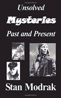 Unsolved Mysteries Past and Present