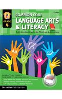 Common Core Language Arts & Literacy Grade 4: Activities That Captivate, Motivate & Reinforce