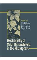 Biochemistry of Metal Micronutrients in the Rhizosphere